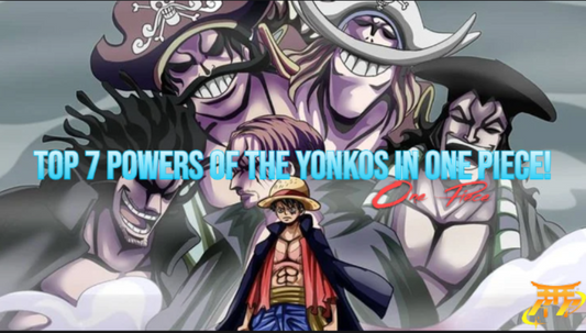 Top 7 Powers of the Yonkos in One Piece!