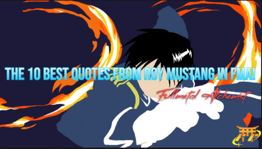 The 10 best quotes from Roy Mustang in FMA!