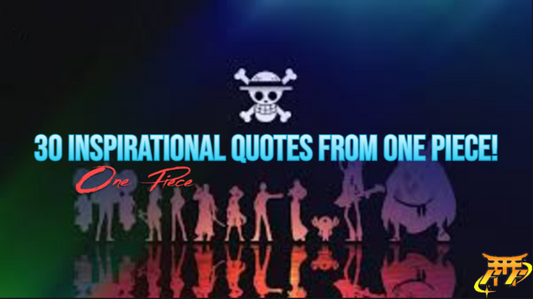 30 Inspirational Quotes from One Piece!