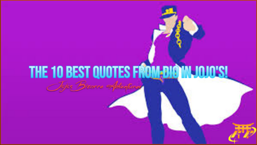 The 10 best quotes from Dio in Jojo's! – Anime-Figures-Australia