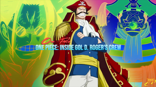 One Piece: Inside Gol D. Roger’s Crew