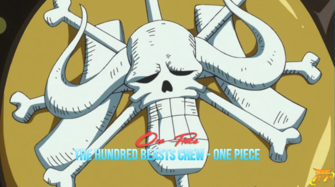 The Hundred Beasts Crew - One Piece