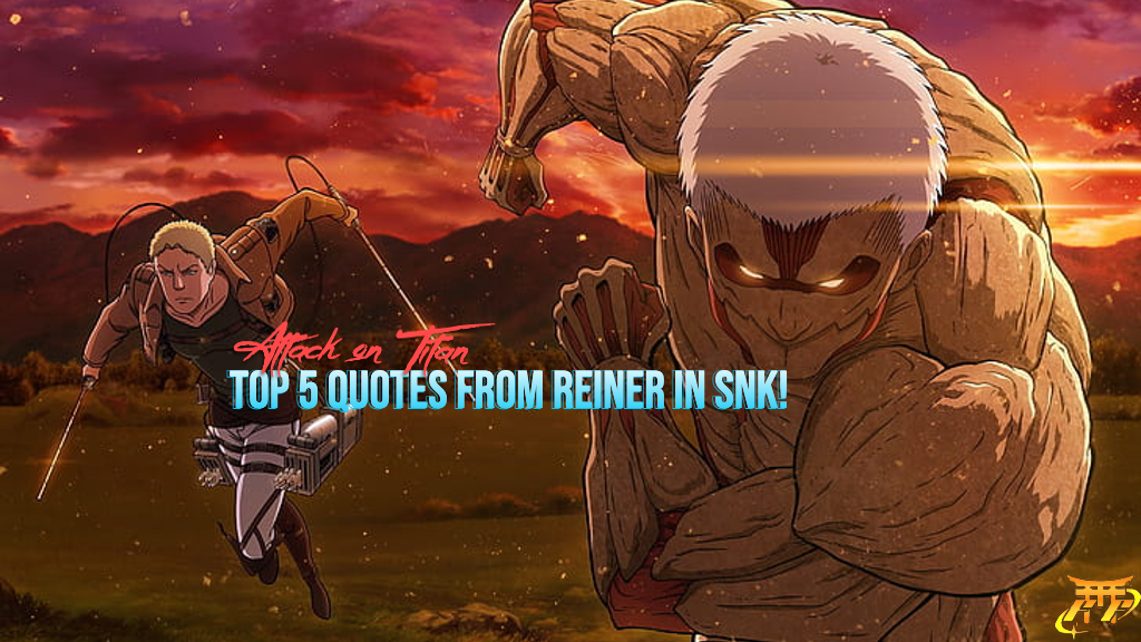 Top 5 quotes from Reiner in SNK!