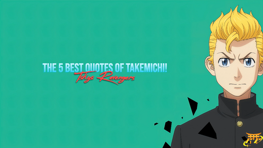 The 5 best quotes of Takemichi!